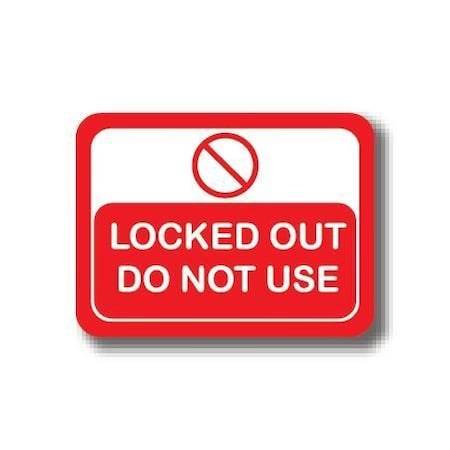 Ergomat 50in x 32in RECTANGLE SIGNS - Locked Out Do Not Use DSV-SIGN 1600 #2010 -UEN